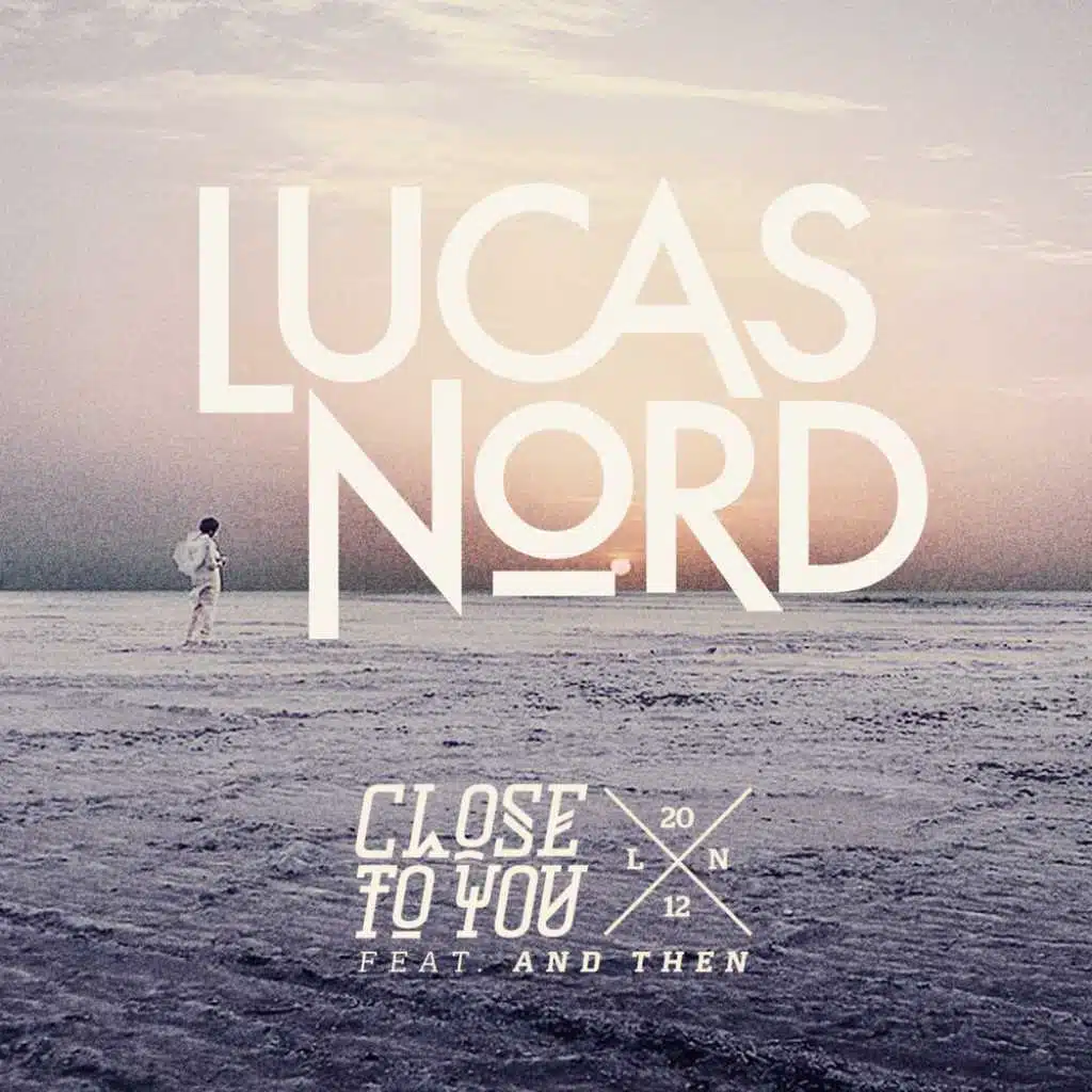 Close to You (feat. And Then)
