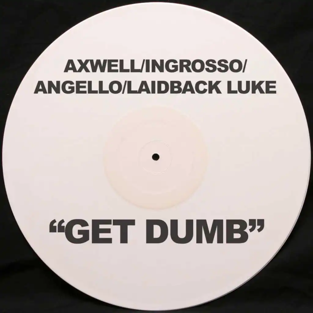 Get Dumb (Mark Knights Dex Ray Dub) [feat. Laidback Luke]