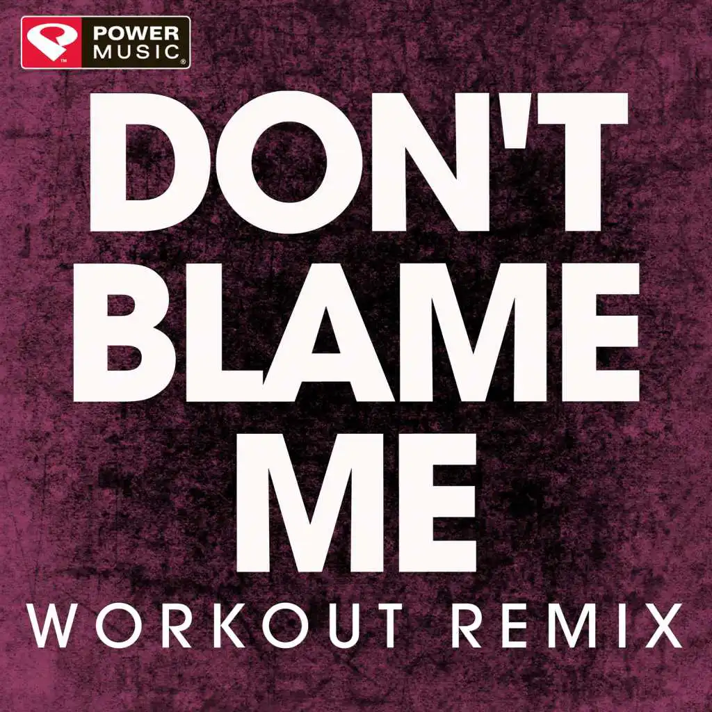 Don't Blame Me (Extended Handz up Remix)
