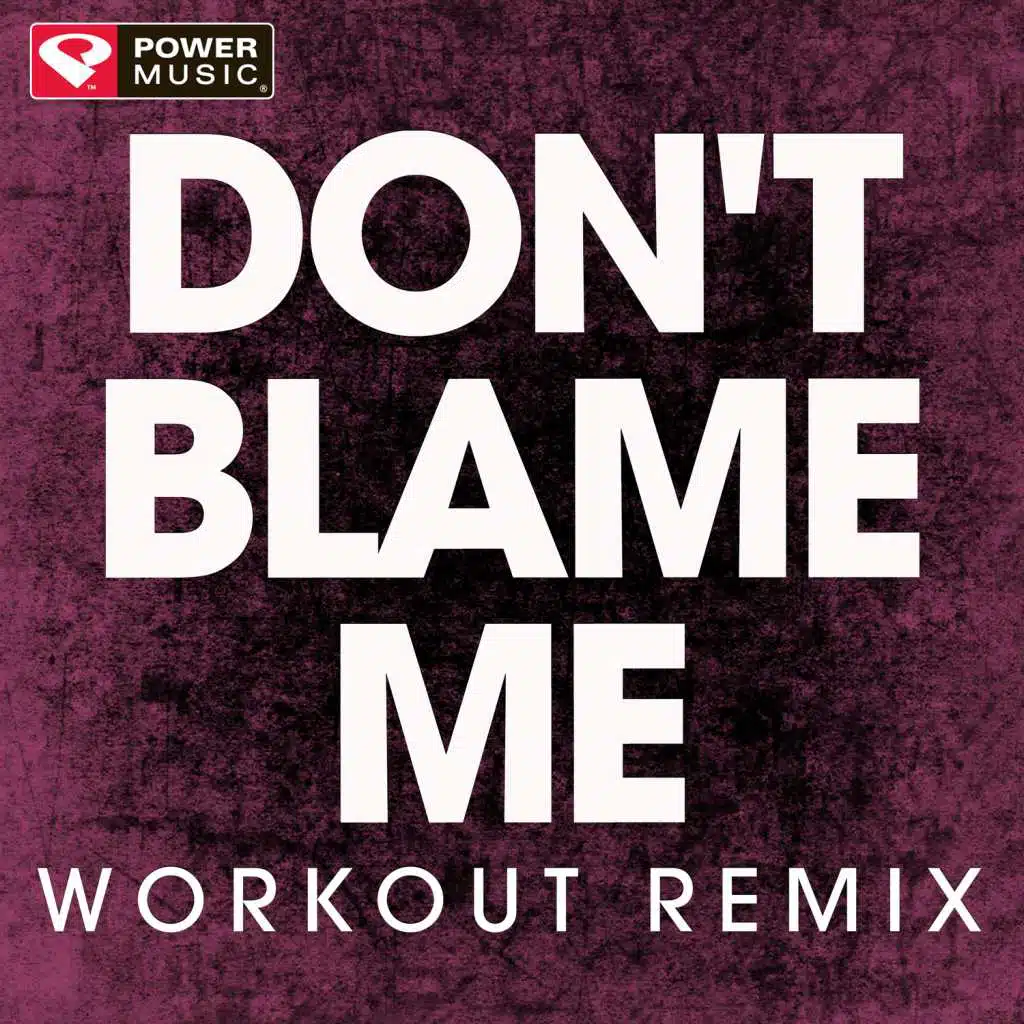 Don't Blame Me - Single