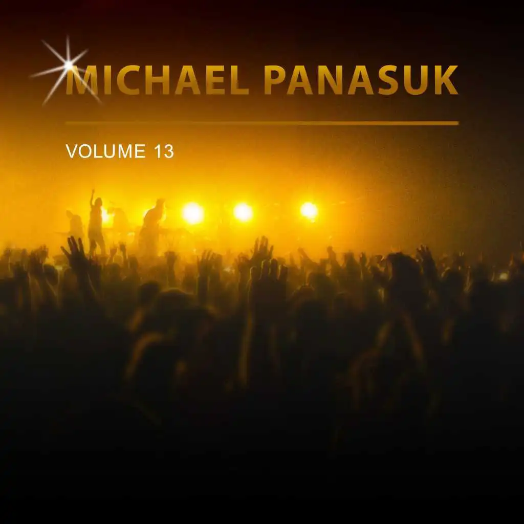 Michael Panasuk, Vol. 13