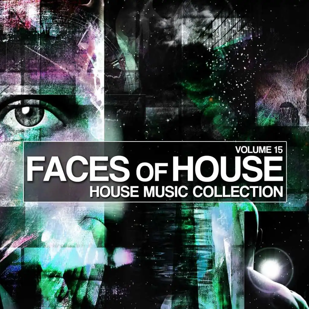 Faces Of House, Vol. 15 (House Music Collection)