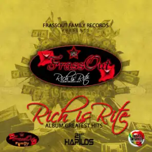 Frassout Family Presents: Rich Is Rite "Greatest Hits"