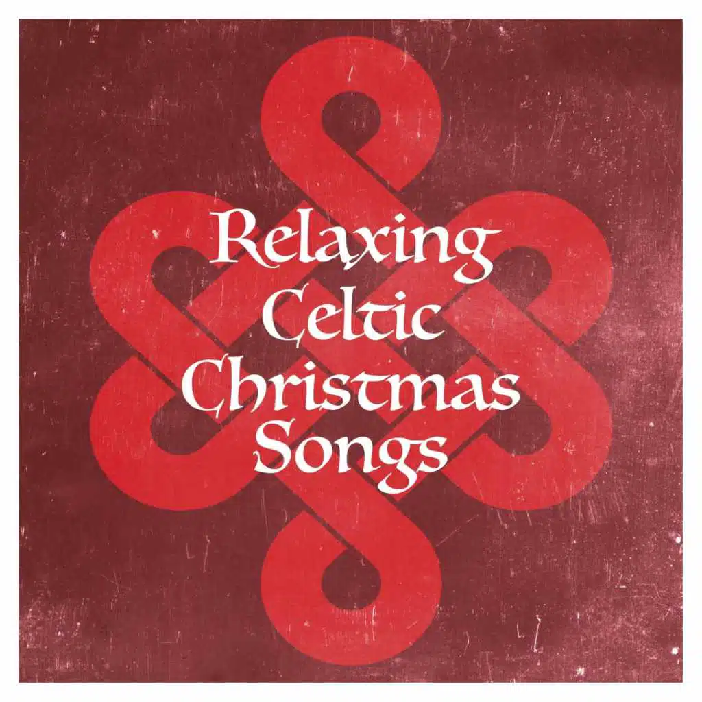 Relaxing Celtic Christmas Songs