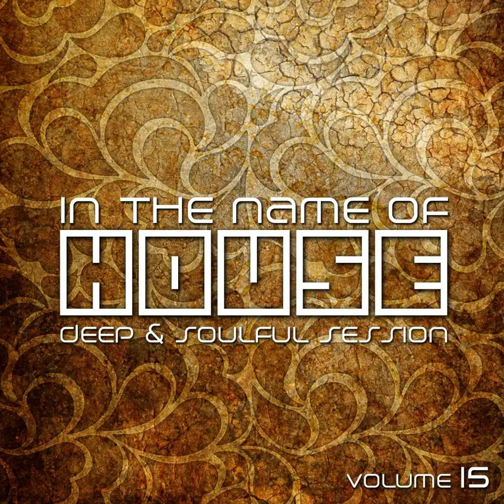 In The Name Of House - Deep & Soulful Session, Vol. 15