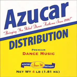 Azucar Anthems: Premium Dance Music Since '94, Vol. 4 - EP