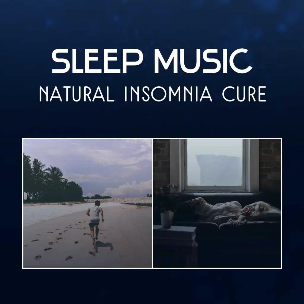 Sleep Music: Natural Insomnia Cure