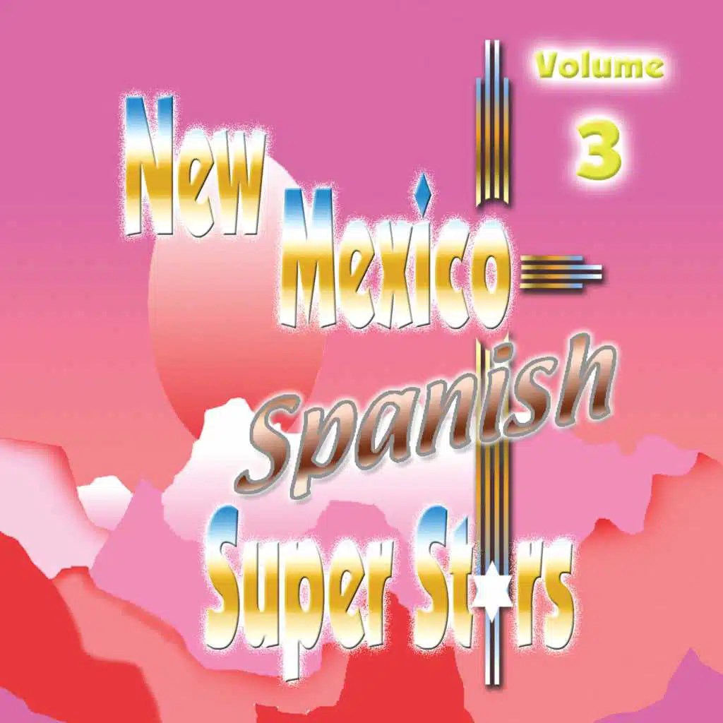 New Mexico Spanish Super Stars, Vol. 3