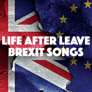 Life After Leave: Brexit Songs