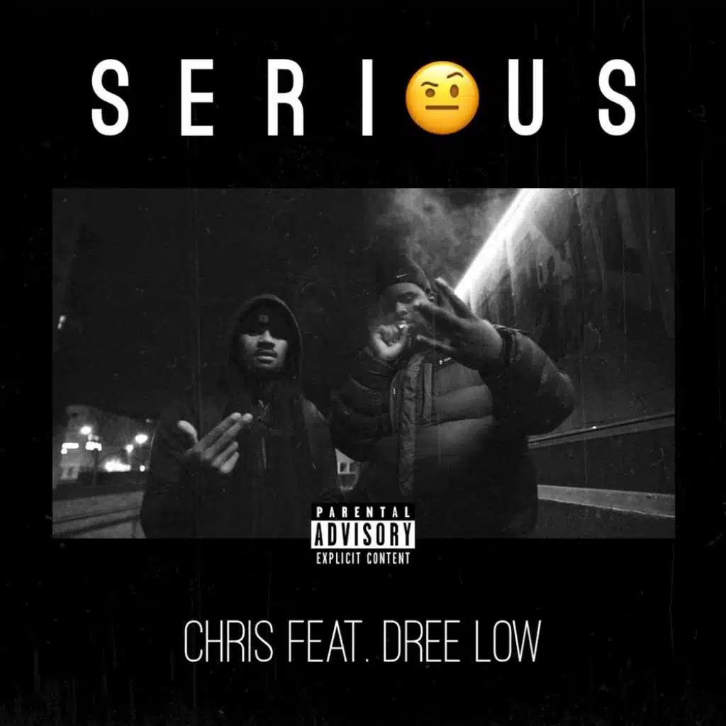 Serious (feat. Dree Low)