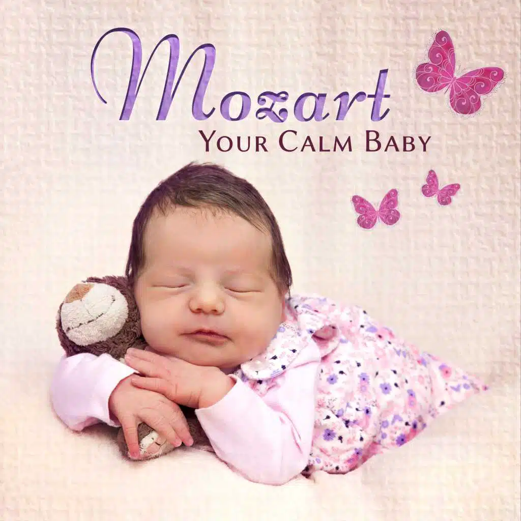 Mozart: Your Calm Baby – Relaxing Piano, Strings & Harp Classical Music for the Little Ones, Baby Development and Sleep Therapy