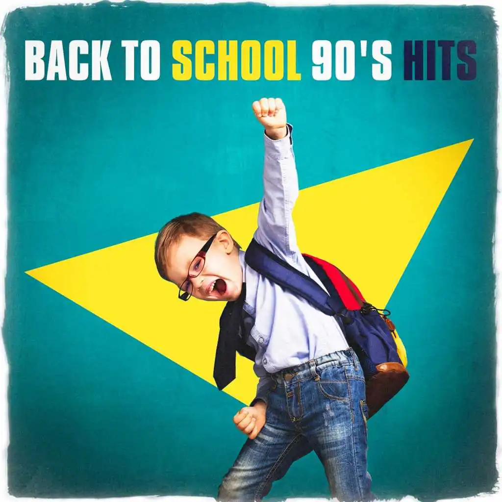 Back to School 90's Hits