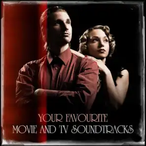 Your Favourite Movie and TV Soundtracks