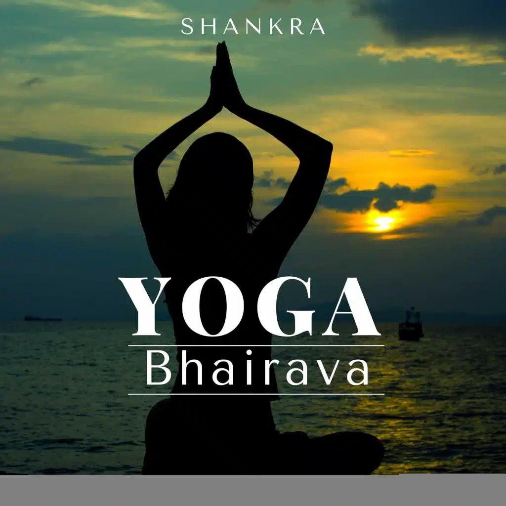 Yoga Bhairava - Awakening To The Extreme