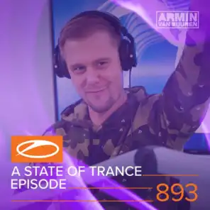A State Of Trance (ASOT 893) (Coming Up, Pt. 1)