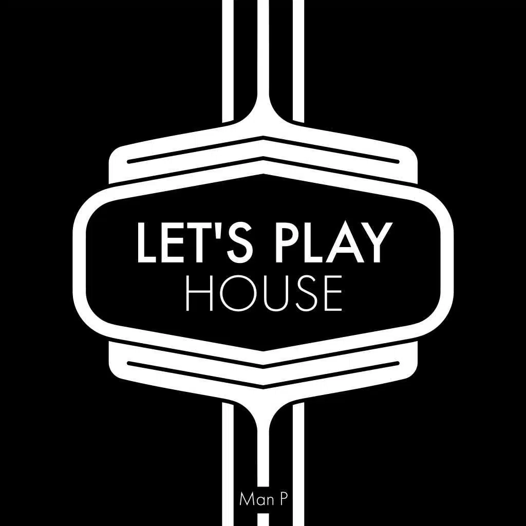 Let's Play House