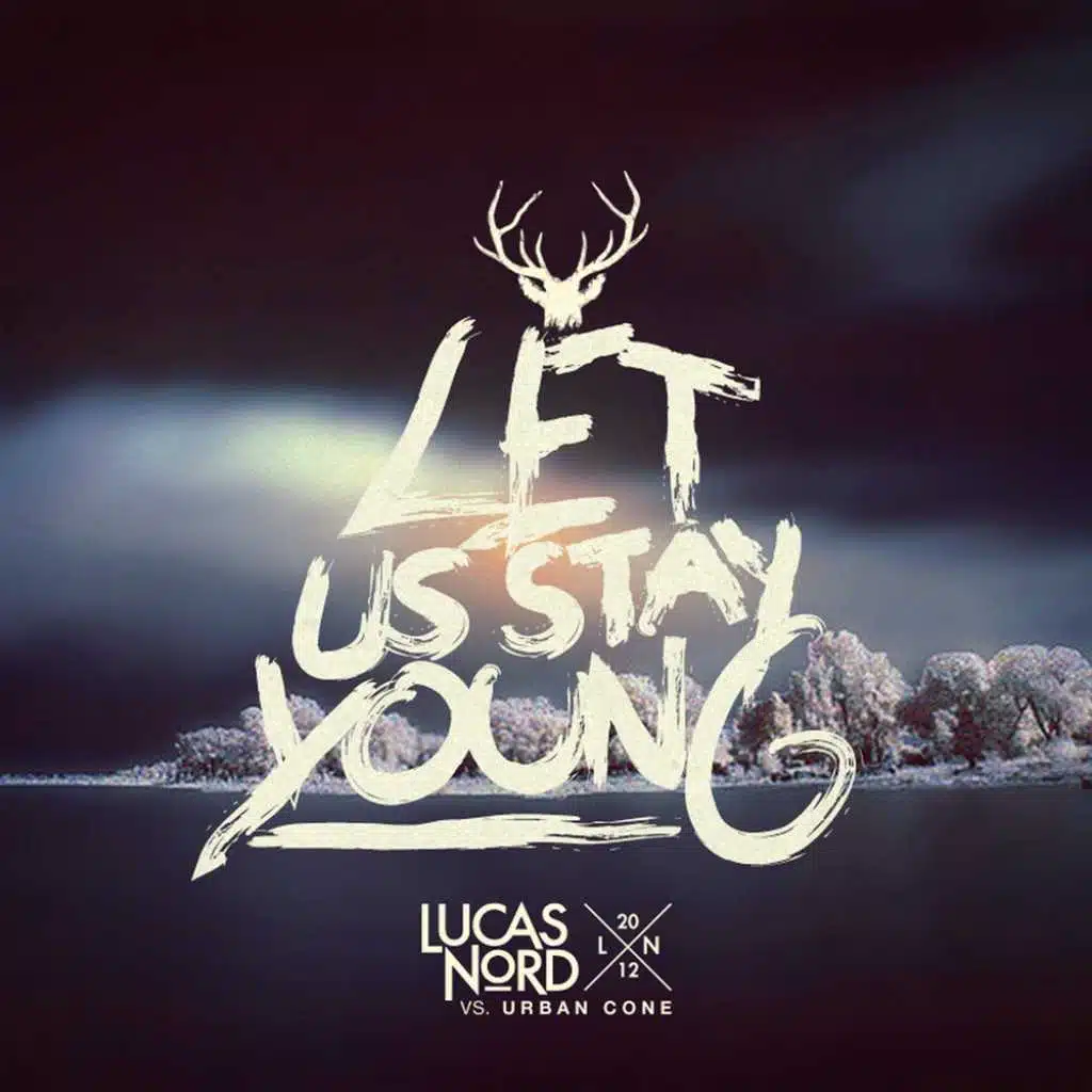 Let Us Stay Young (feat. Urban Cone)