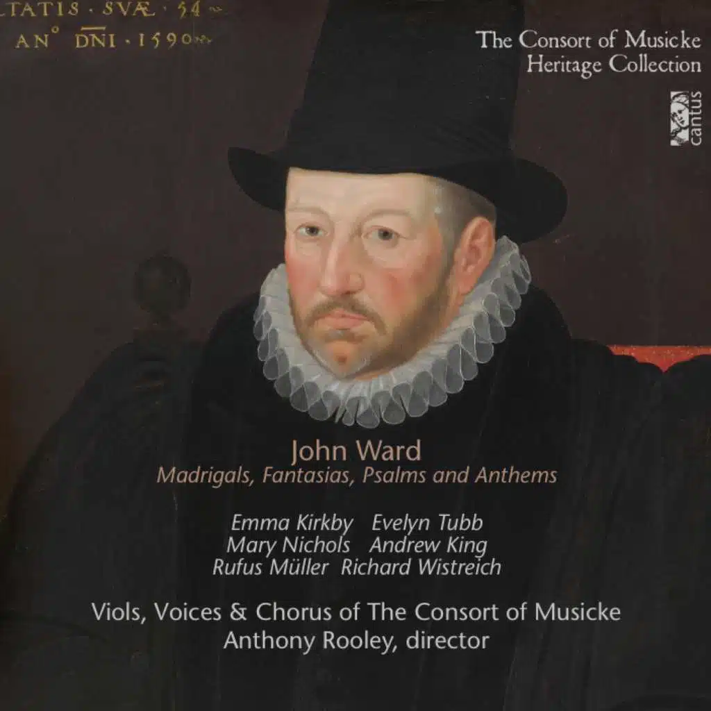 The Consort of Musicke/Anthony Rooley/Emma Kirkby/Evelyn Tubb/Mary Nichols/Kristine Szulik/Paul Agnew/Andrew King/Richard Edgar-Wilson/Alan Ewing/Allan Parkes