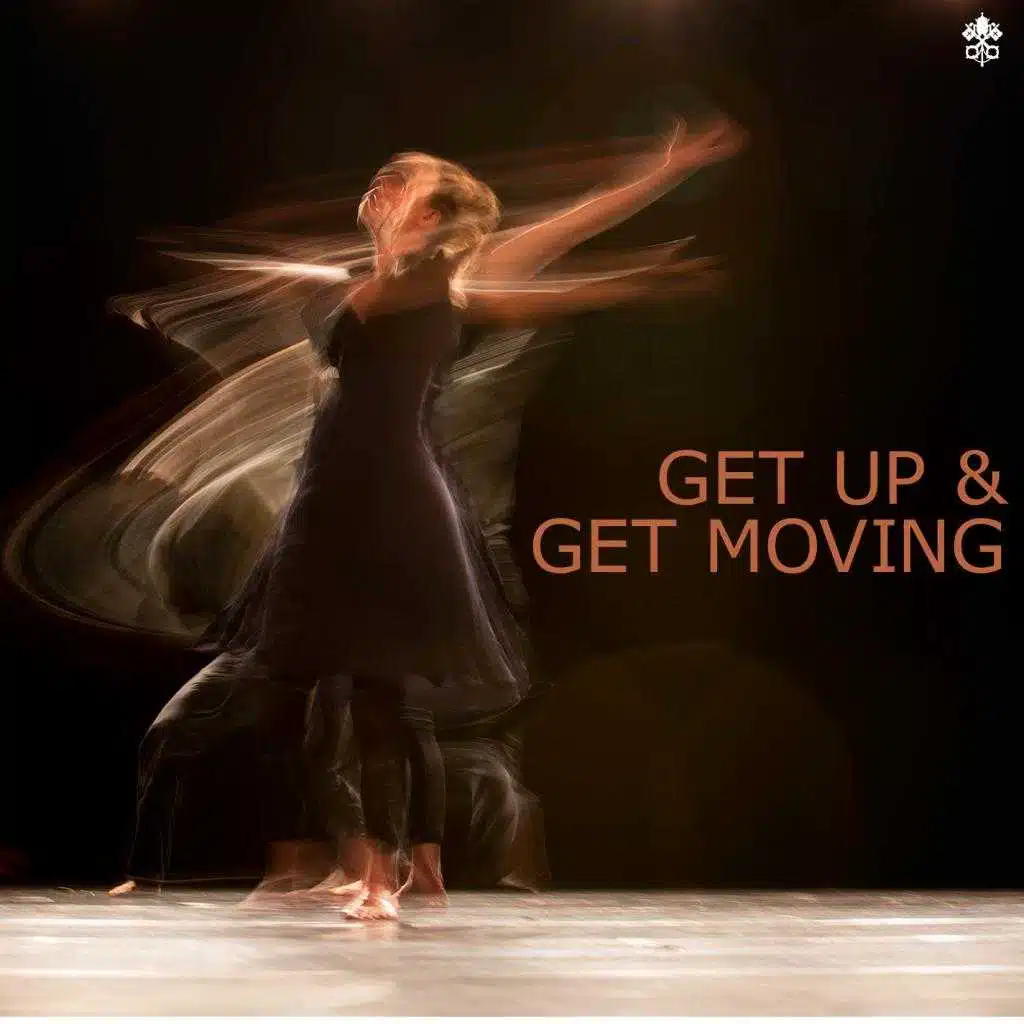 Get Up & Get Moving (feat. Henao)