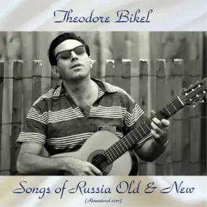 Songs of Russia Old & New (Remastered 2017)
