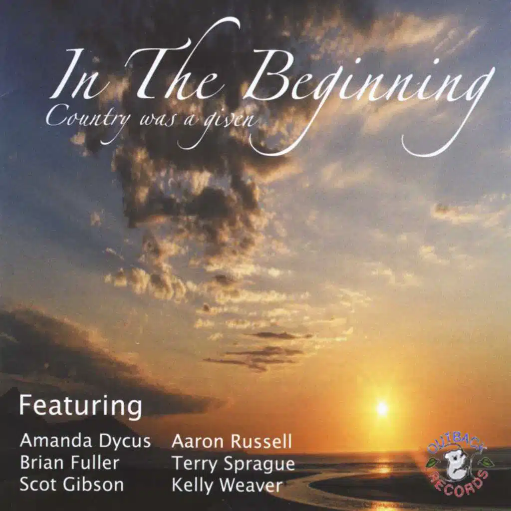 In the Beginning (Country Was a Given)