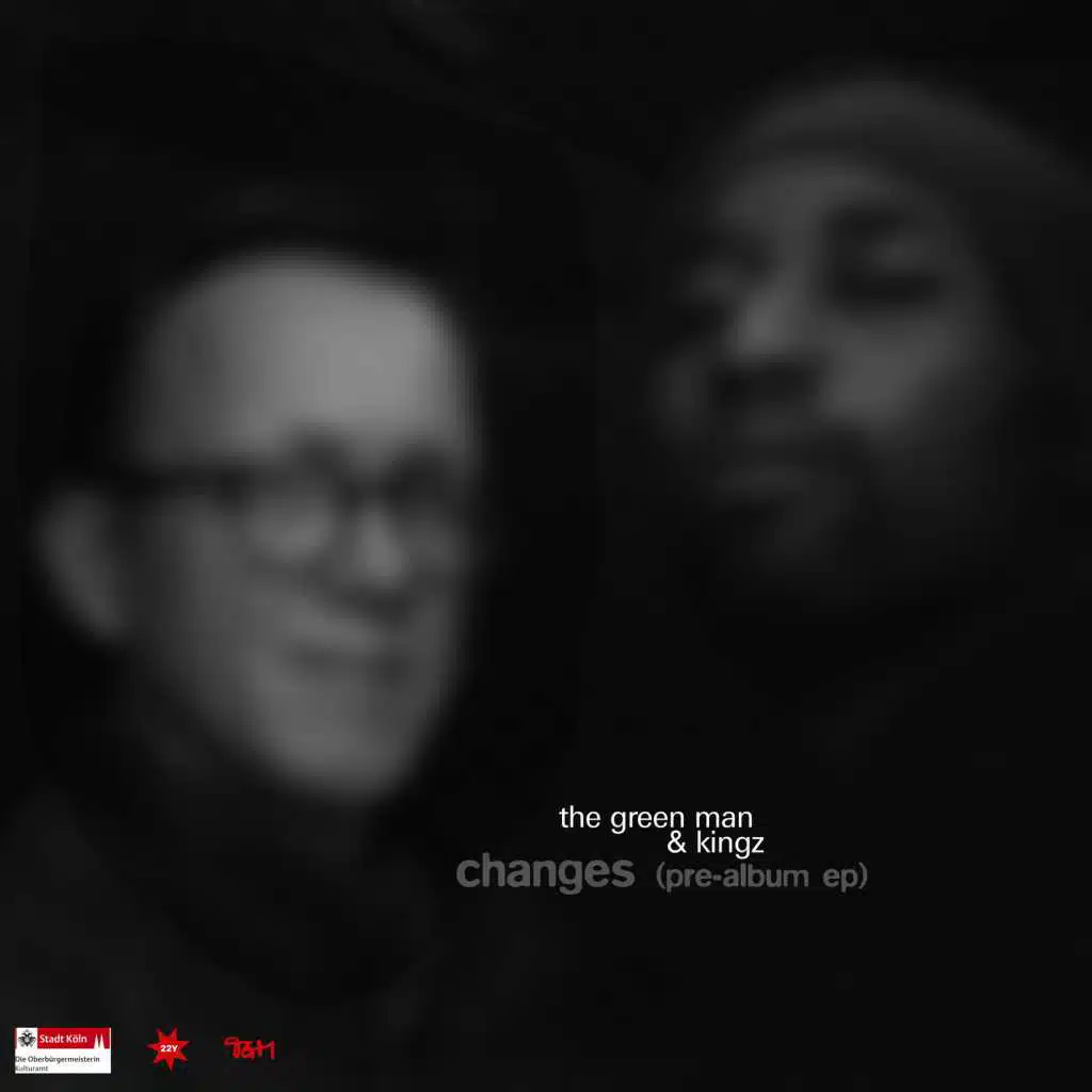 The Green Man & Kingz - Changes (Pre-Album EP)