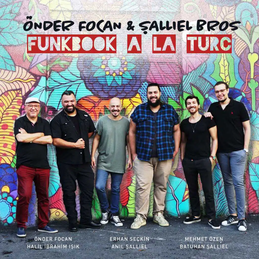 Funkbook A La Turc (feat. Halil İbrahim Işık, Mehmet Özen & Erhan Seçkin)