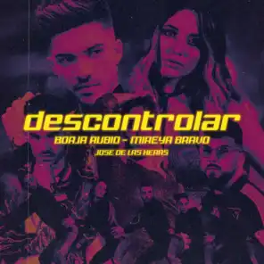 Descontrolar (feat. Mireya Bravo & Jose de las Heras)