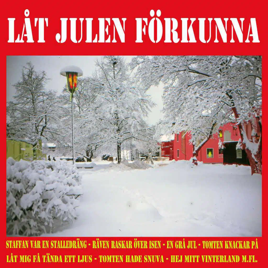 Låt julenförkunna