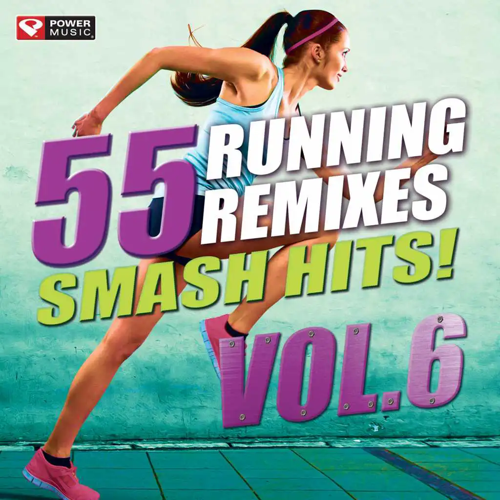55 Smash Hits! - Running Remixes Vol. 6
