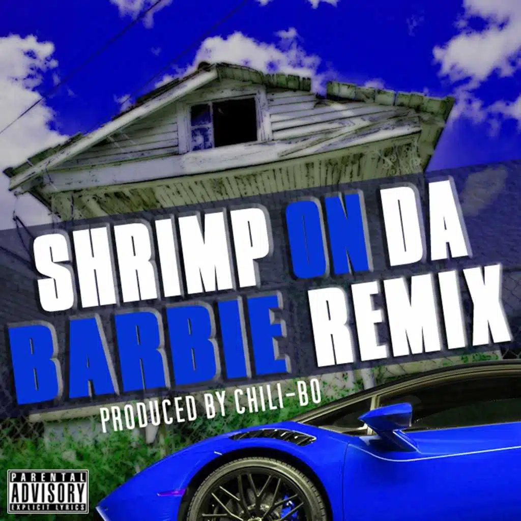 Shrimp on da Barbie (Remix)