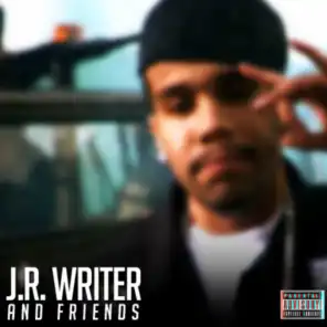 J.R. Writer and Friends