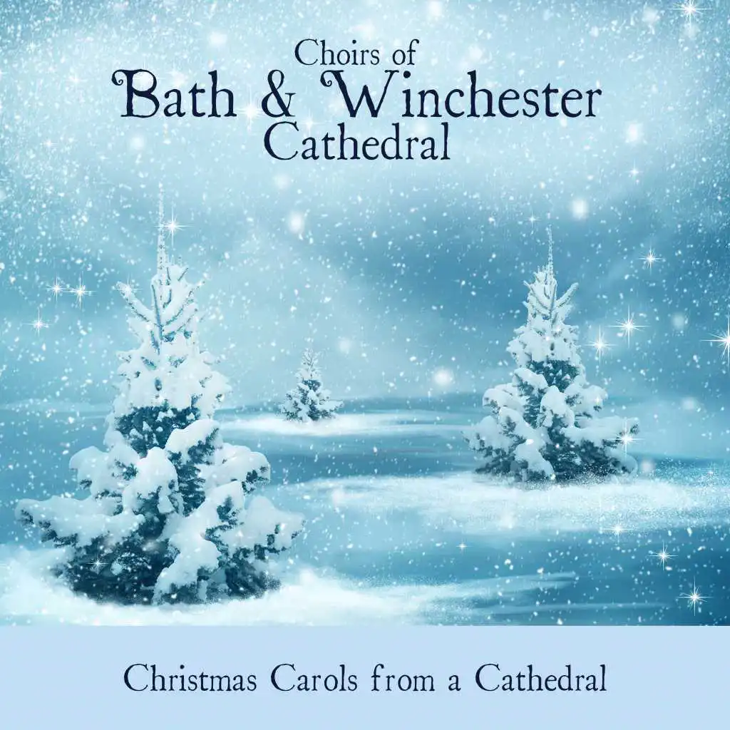 Choirs Of Bath & Winchester Cathedral