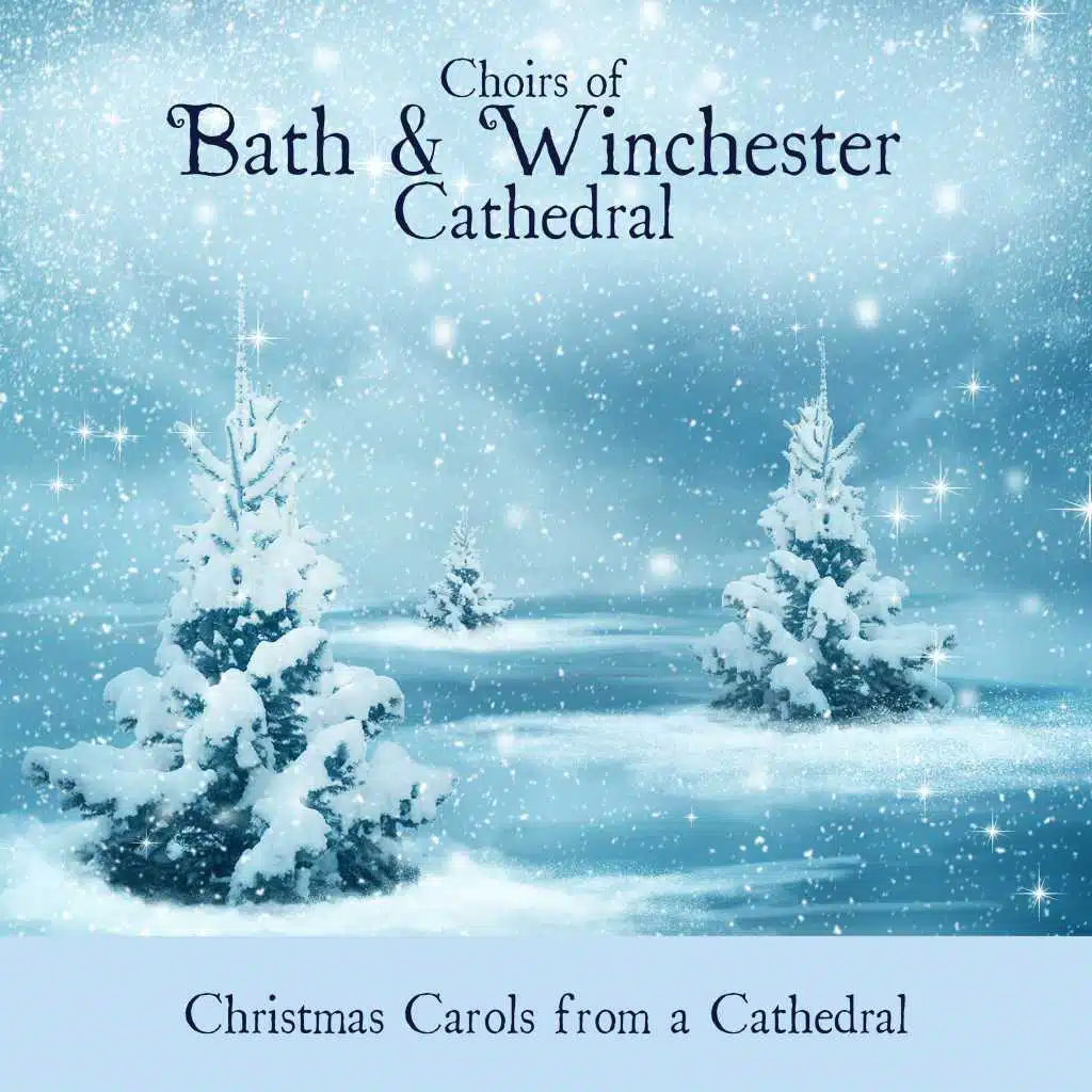 Choirs Of Bath & Winchester Cathedral