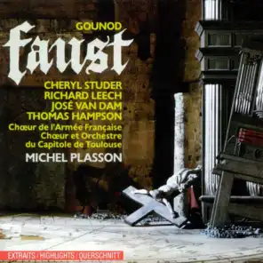 Faust - Acte II : O Sainte Médaille. Avant De Quitter Ces Lieux. (Valentin, Wagner, Siebel, Choeur)