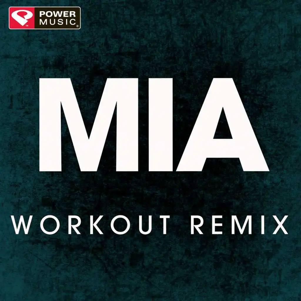 Mia (Extended Workout Remix)