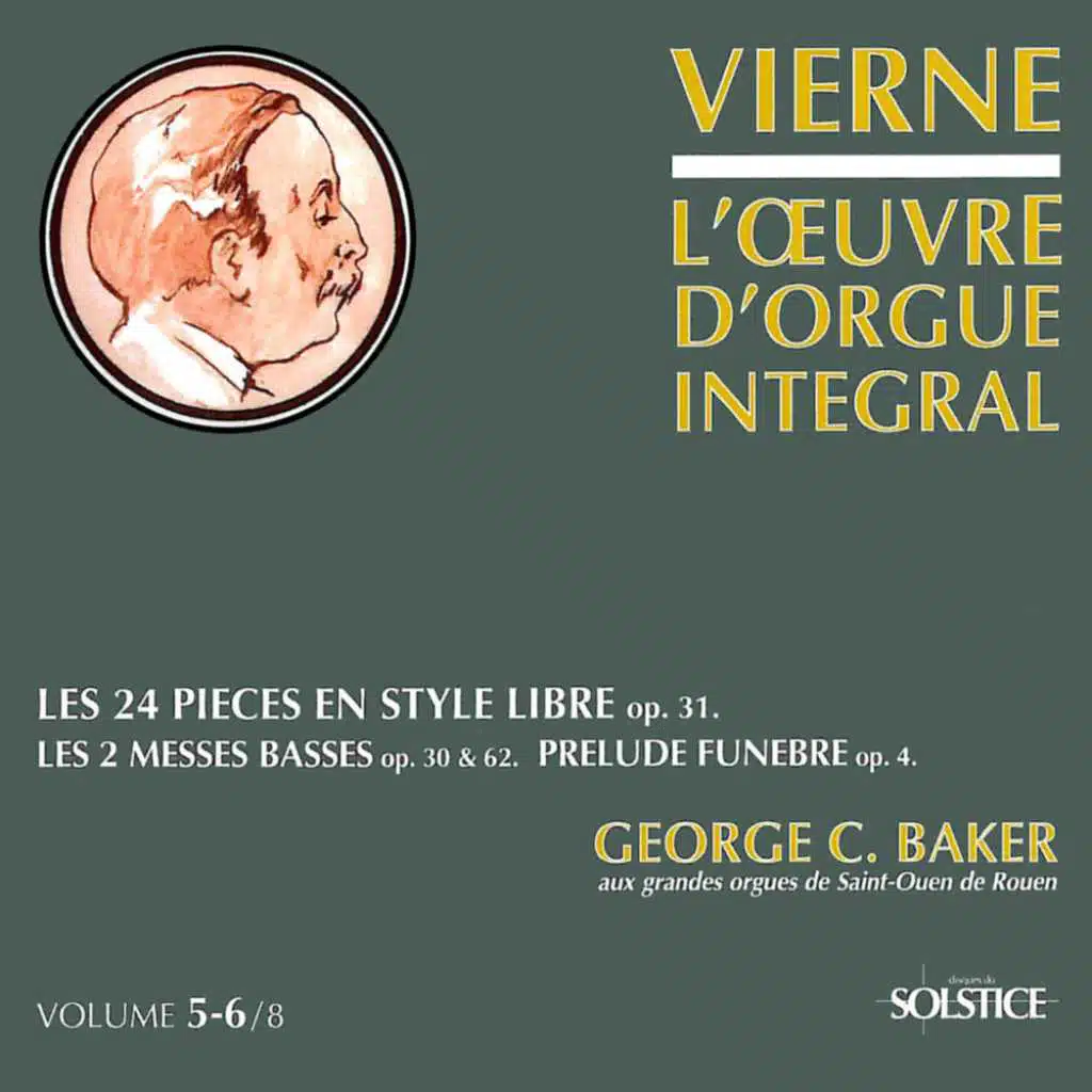 Vierne: 24 Pieces in Free Style, Op. 31 & Other Organ Works