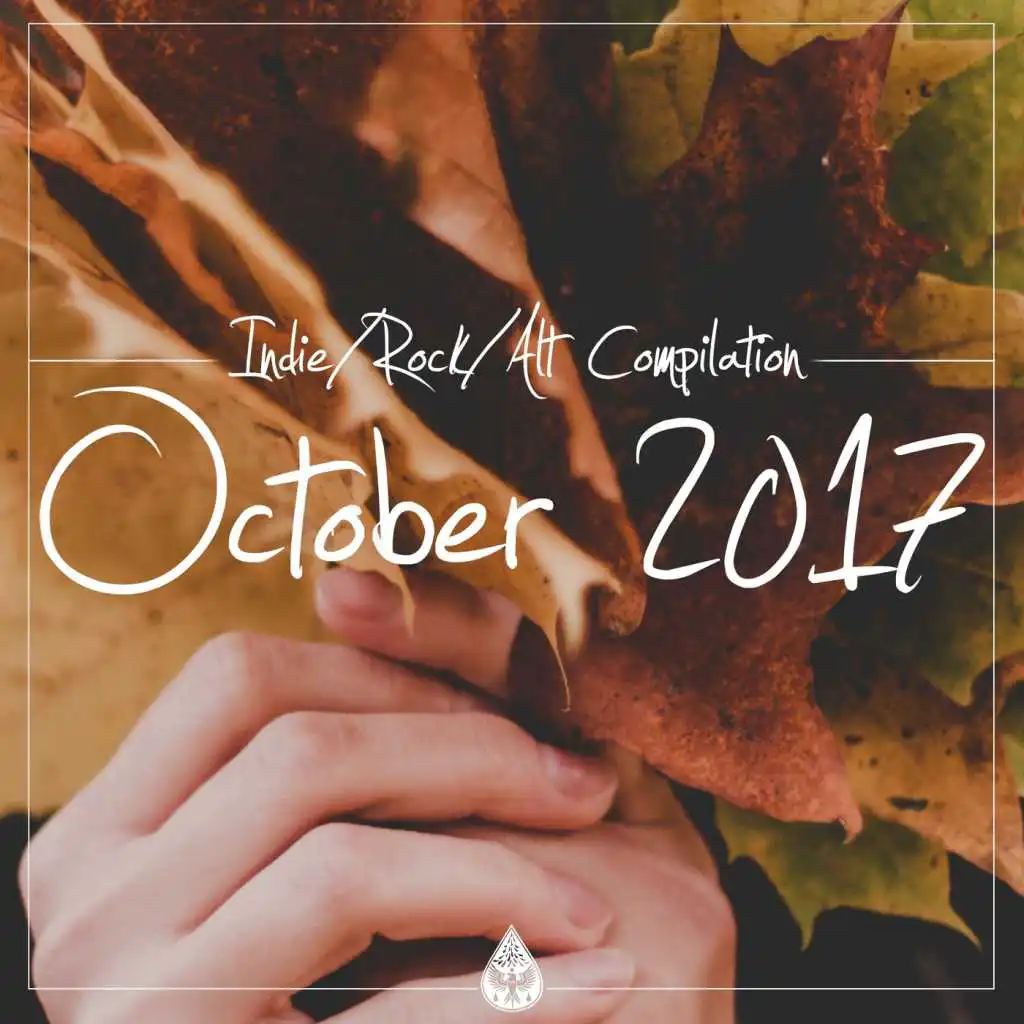 Indie / Rock / Alt Compilation - October 2017