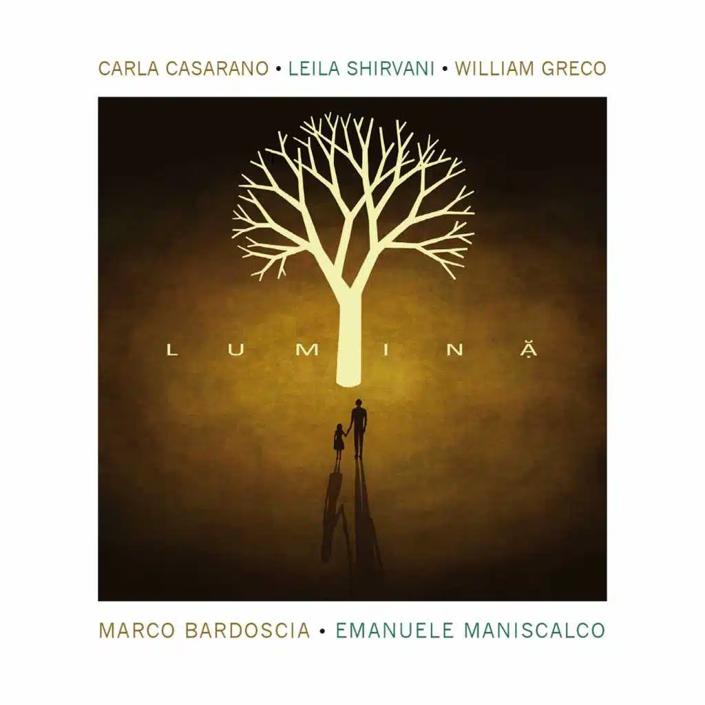 Lumina (feat. Carla Casarano, Leila Shirvani, William Greco, Marco Bardoscia & Emanuele Maniscalco)