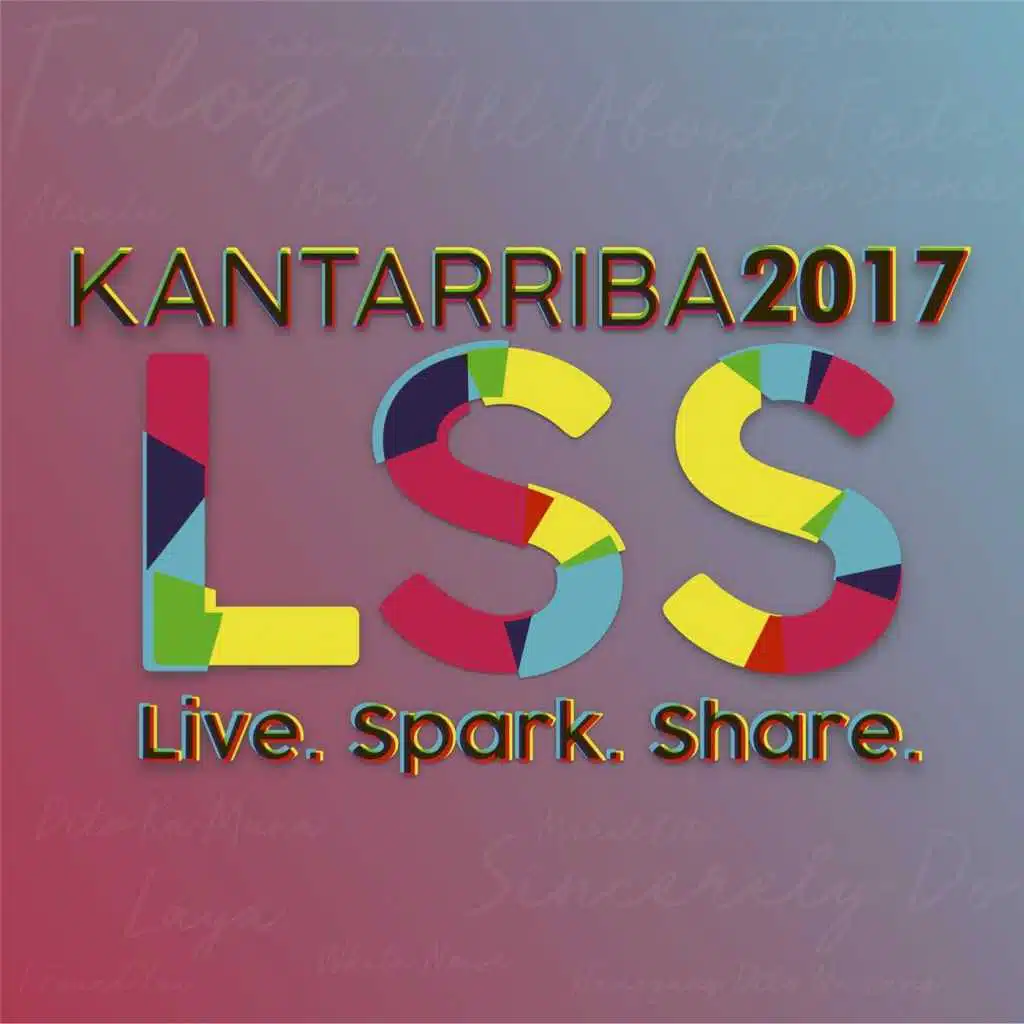 Kantarriba 2017: Live. Spark. Share.