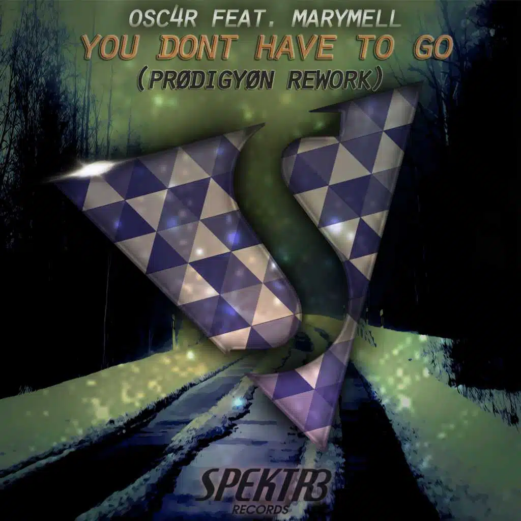 You Don't Have to Go (Prødigyøn Rework) [feat. Marymell]