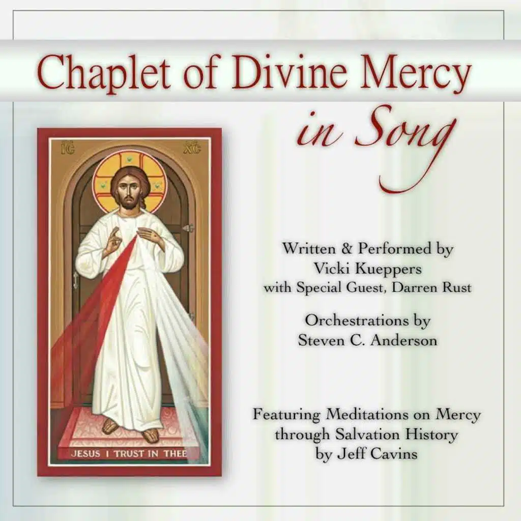 Chaplet of Divine Mercy in Song