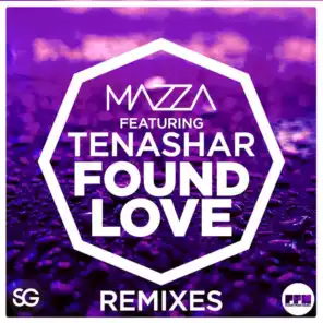 Found Love Remixes (feat. Tenashar)