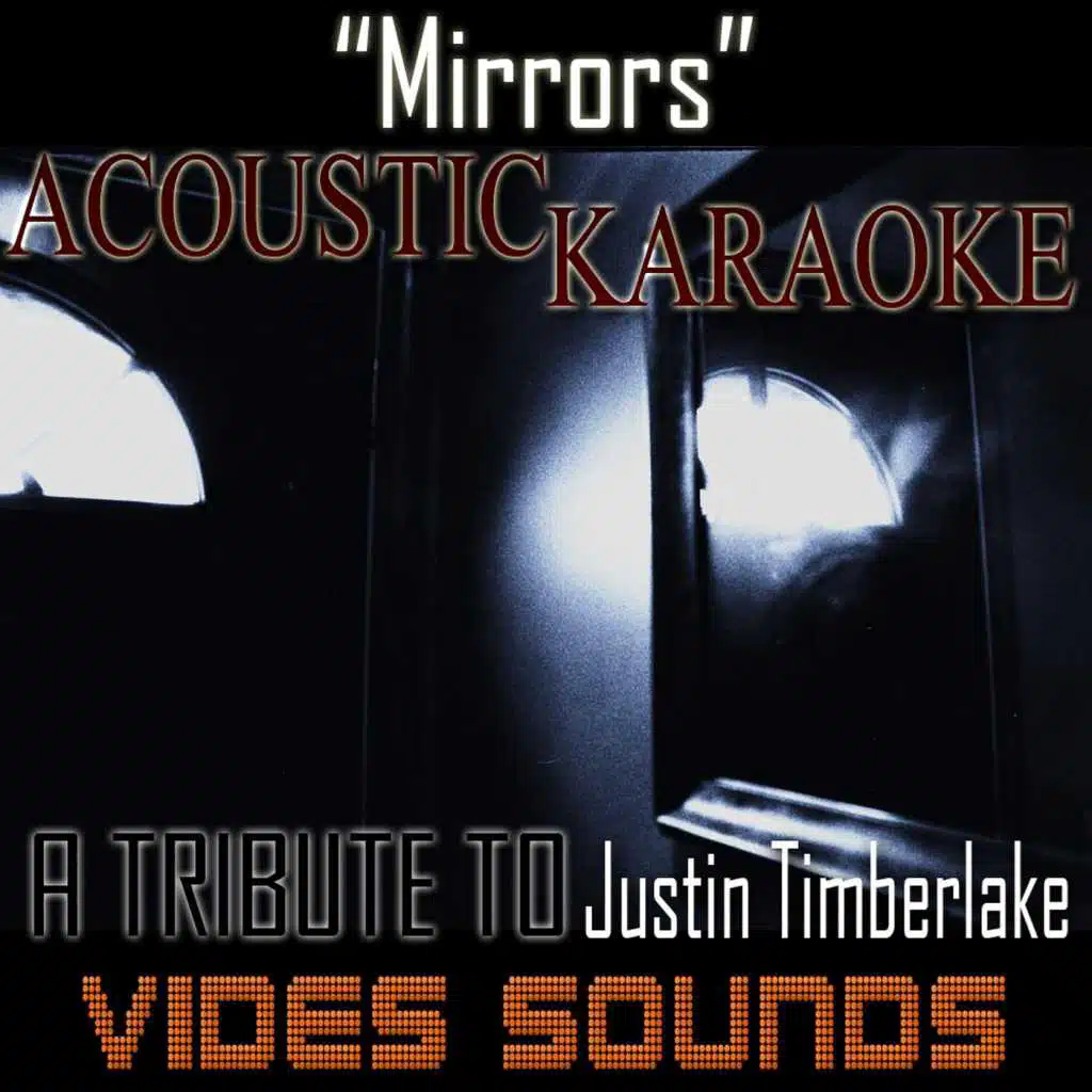 Mirrors (Acoustic Karaoke Version)