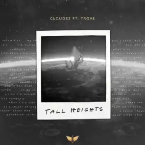 Tall Heights (feat. Trove)