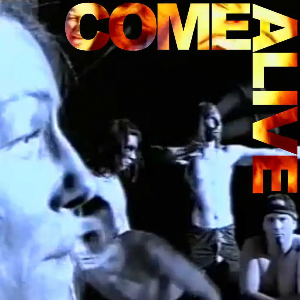 Come Alive