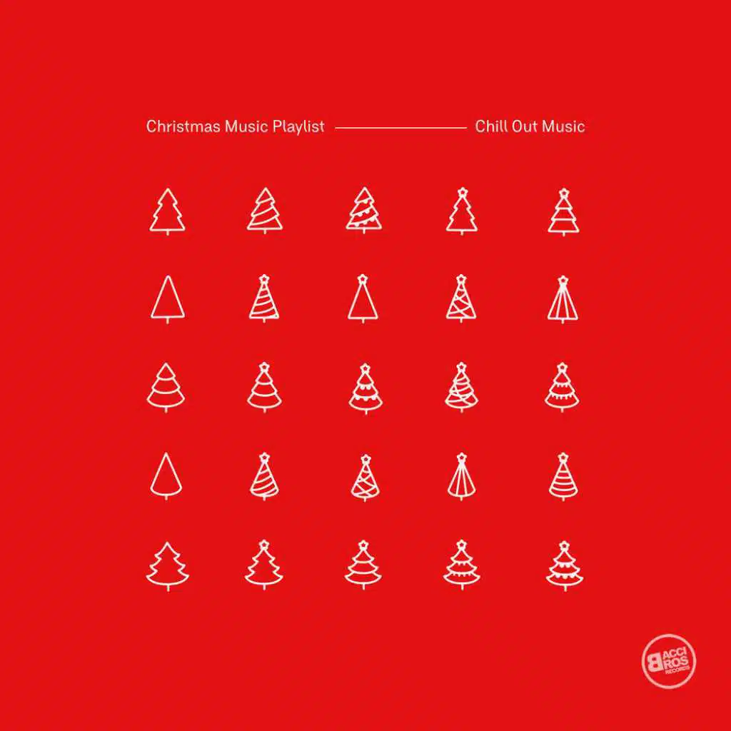 Christmas Music Playlist: Chill Out Music