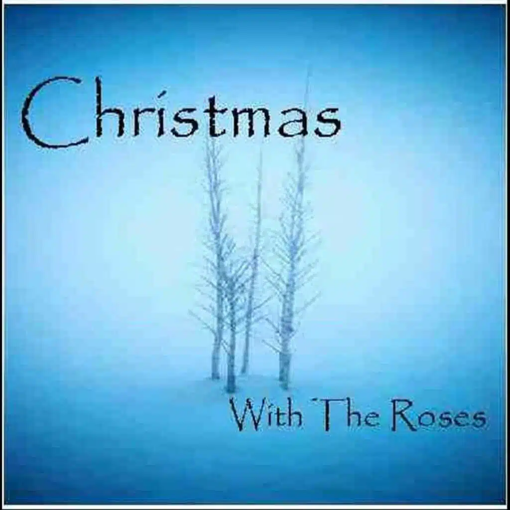 Christmas with the Roses