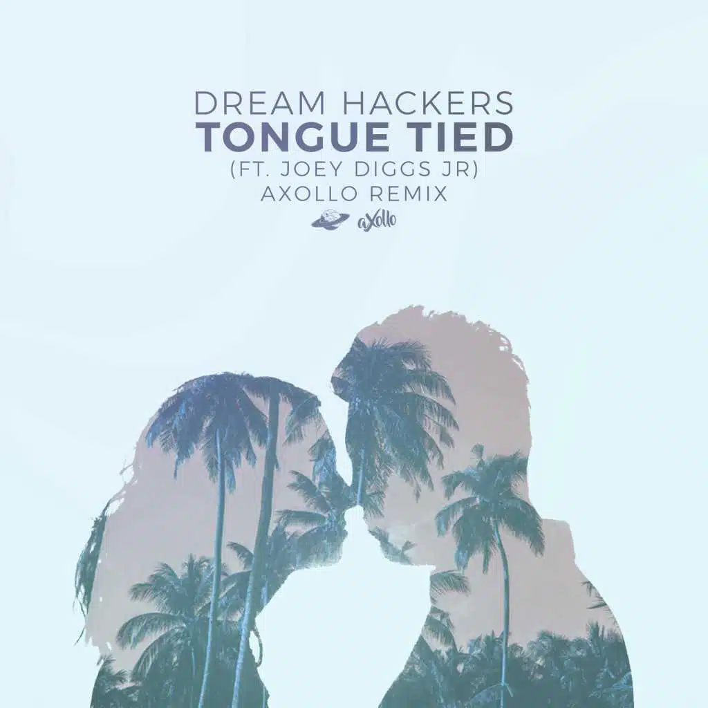 Tongue Tied (Axollo Remix)