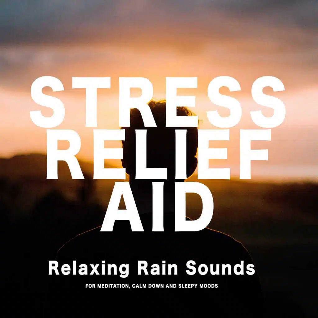 Relaxing Rain Sounds for Stress Relief